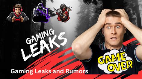 r/gamingleaksandrumours|Gaming Leaks And Rumors .